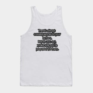 Consequences Tank Top